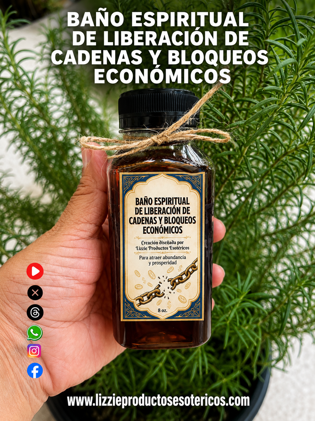 BAÑO ESPIRITUAL DE LIBERACIÓN DE CADENAS Y BLOQUEOS ECONÓMICOS