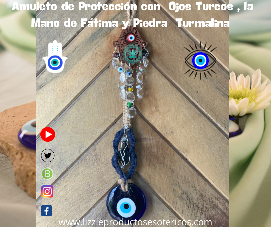 Amuleto de Protección con Ojos Turcos, Mano de Fátima, Cadena de Lagrimas y Piedra de Turmalina