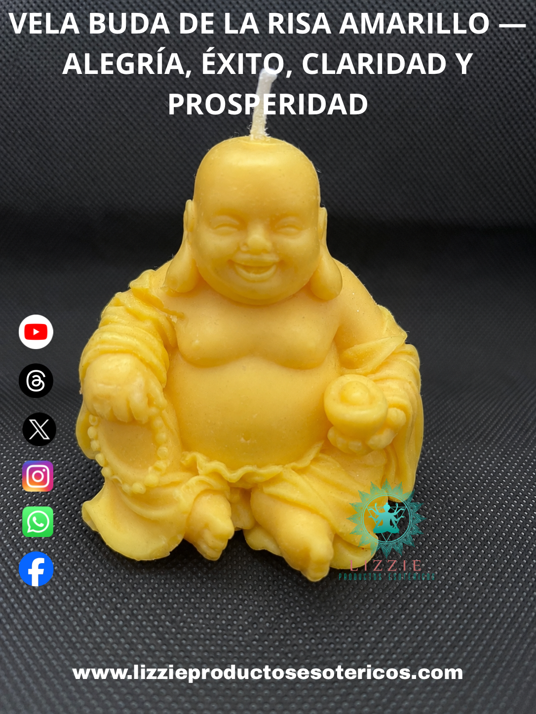 VELA BUDA DE LA RISA AMARILLO

Alegría • Éxito • Claridad • Prosperidad