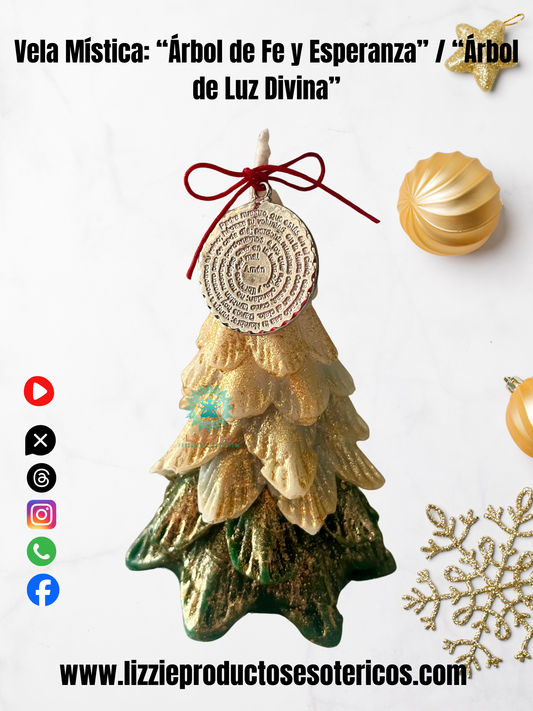 Vela Mística: “Árbol de Fe y Esperanza” / “Árbol de Luz Divina”