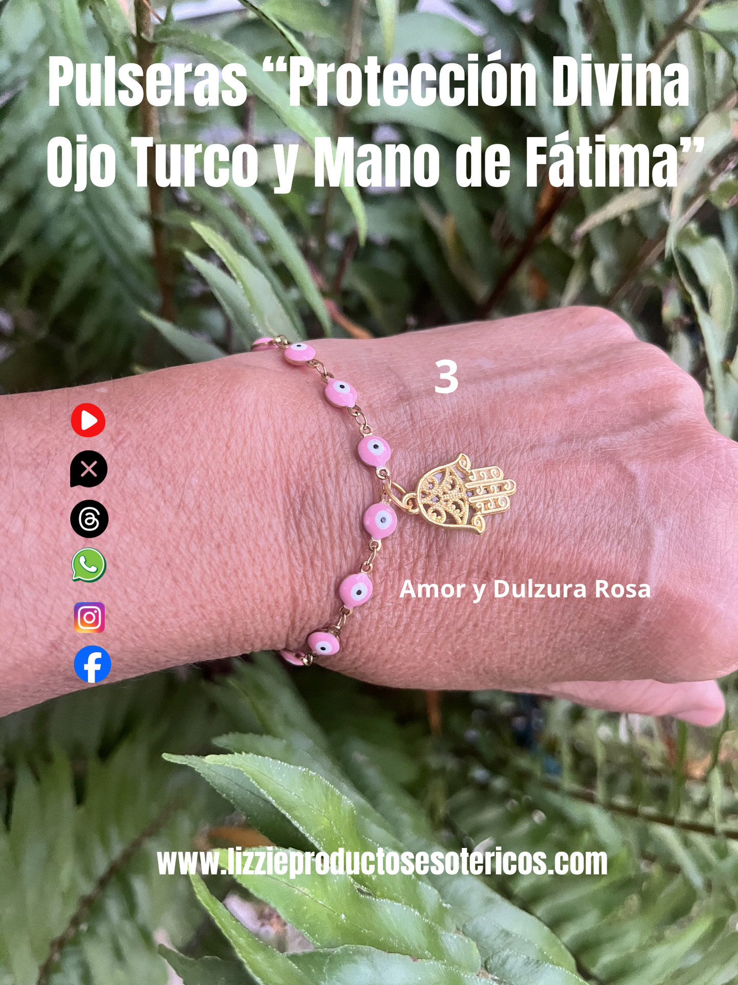 Pulseras “Protección Divina
 Ojo Turco y Mano de Fátima”