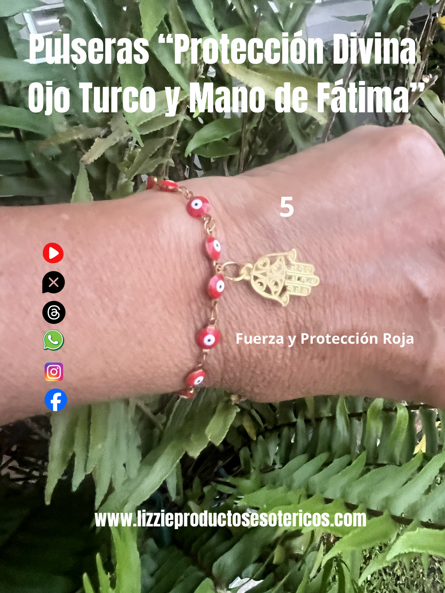 Pulseras “Protección Divina
 Ojo Turco y Mano de Fátima”