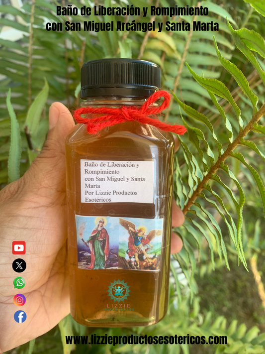 Baño de Liberación y Rompimiento con San Miguel Arcángel y Santa Marta